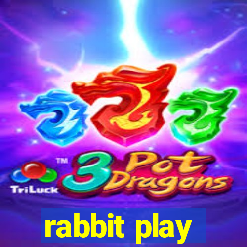 rabbit play